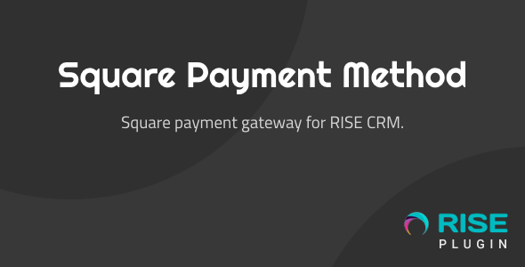 Método de pagamento quadrado para Rise CRM